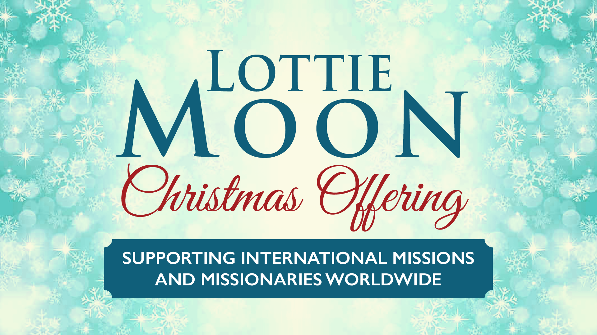 Lottie Moon Christmas Offering