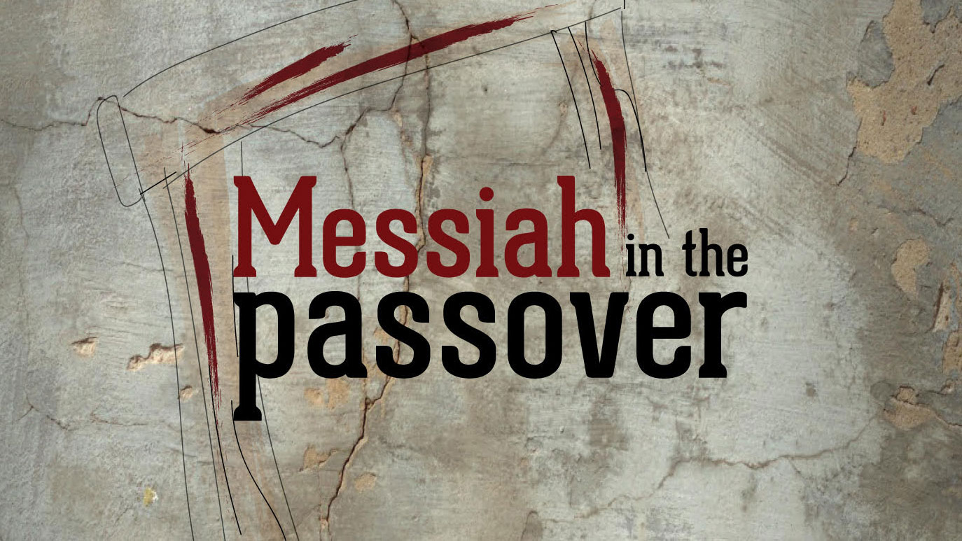 Messiah in the Passover at DC Church
