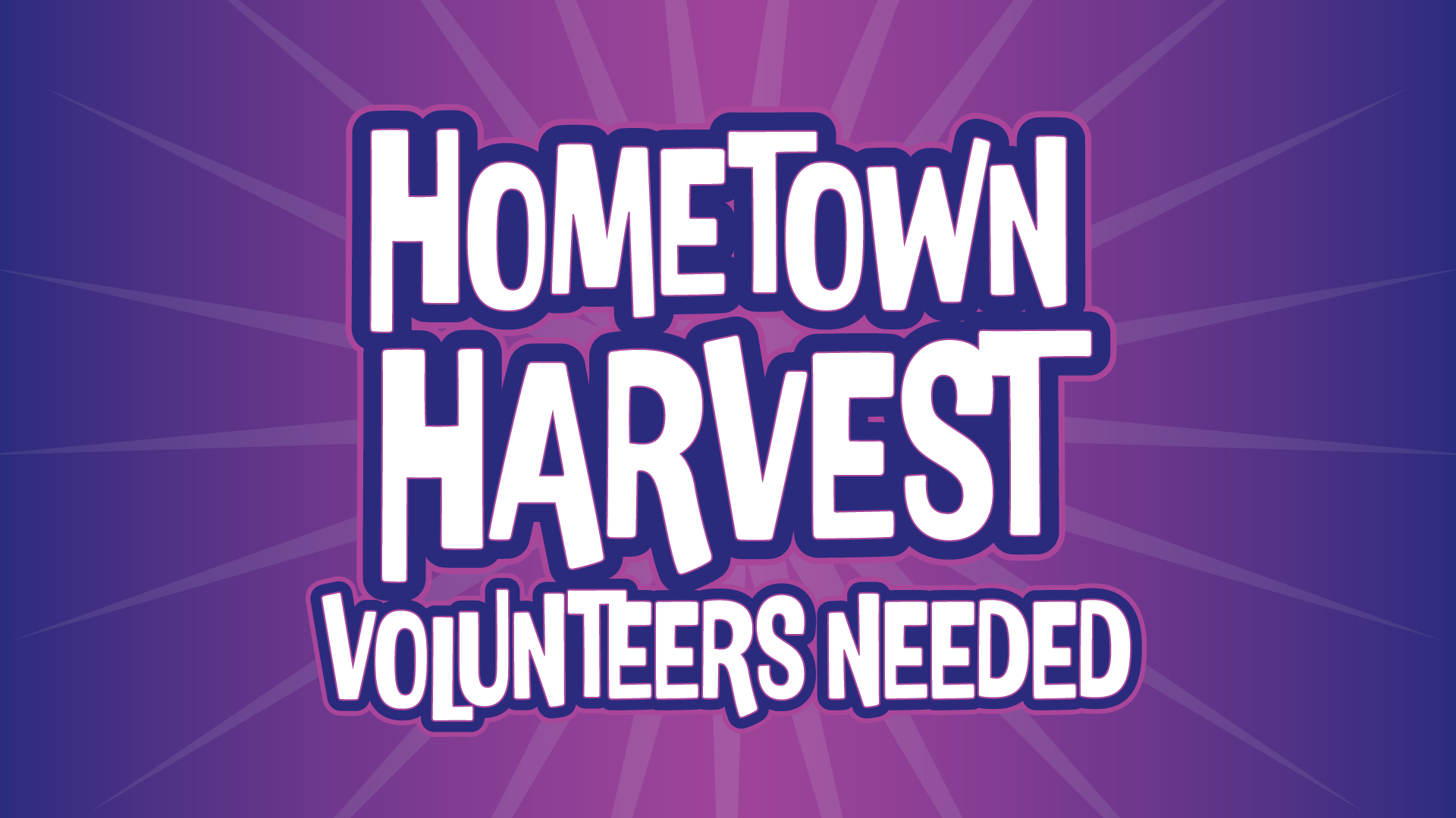 Hometown Harvest Volunteers Needed