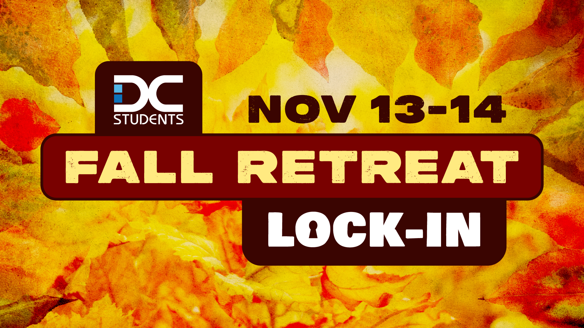 DC Students 2026 Fall Retreat and Lock-In